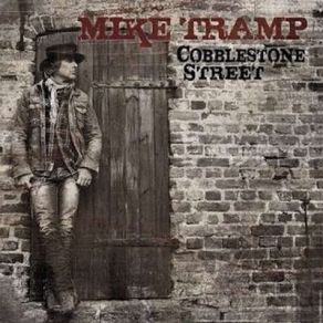 Download track Ain'T The Life I Asked For Mike Tramp