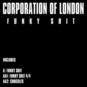 Download track Funky Shit Corporation Of London