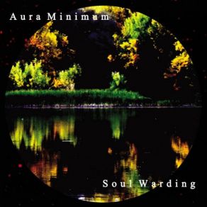 Download track Soul Warding I' Aura Minimum