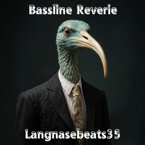 Download track Bassline Mirage Langnasebeats35