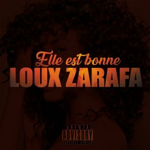 Download track Elle Est Bonne Loux Zarafa