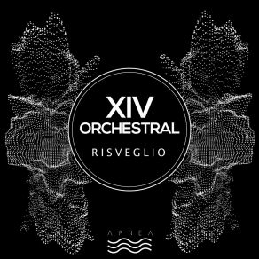 Download track Risveglio XIV Orchestral