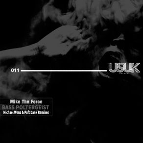 Download track Bass Poltergeist (Michael Wenz Remix) Mike The ForceMichael Wenz