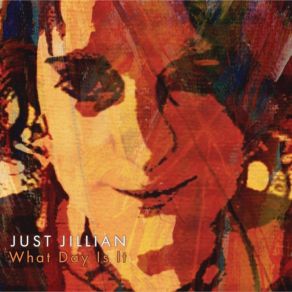 Download track What Day Is It Just Jillian