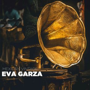 Download track Saca La Mano Eva Garza