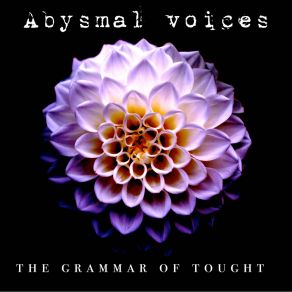 Download track A New Listening Abysmal Voices