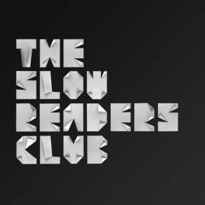 Download track Learn To Love The System The Slow Readers Club