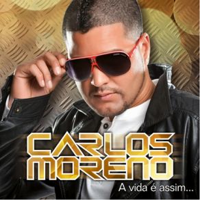 Download track A Vida E Assim Carlos Moreno