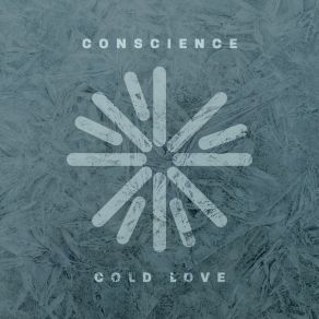 Download track Cold Love (Extended Version) Conscience