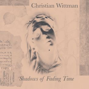 Download track A Shade In The Mist Christian Wittman