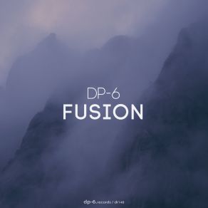 Download track Fusion (Original Mix) DP - 6