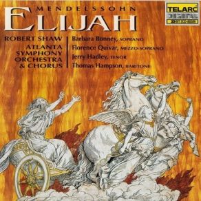 Download track 20. Recitative - For God Sent His People The Prophet Elijah Jákob Lúdwig Félix Mendelssohn - Barthóldy