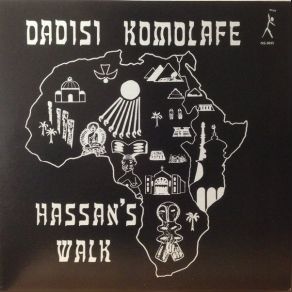 Download track Hassan's Walk Dadisi Komolafe