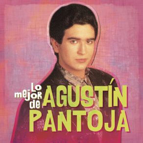 Download track El Amor No Llegó Agustin Pantoja