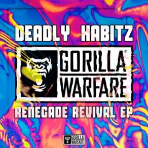 Download track Renegade Revival Deadly Habitz