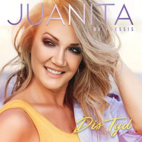 Download track Dis Tyd Juanita Du Plessis