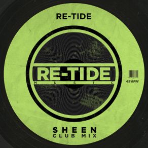 Download track Sheen (Radio Club Mix) Re-Tide