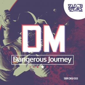 Download track Dangerous Journey (Original Mix) DM