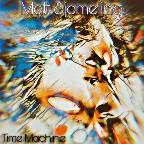 Download track Memories Of The Future Matt Sjomeling