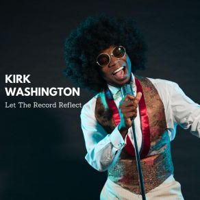 Download track Lah Lah Kirk Washington