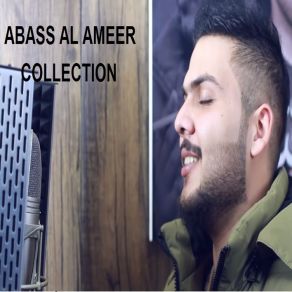 Download track Ya Awel Asheq Abass Al Ameer