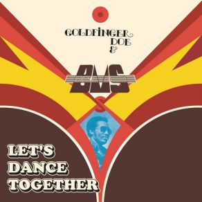 Download track Let's Dance Together B. M. S, Goldfinger Doe