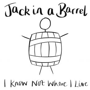 Download track I Live Not Where I Love Jack In A Barrel