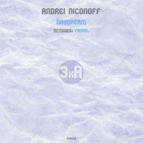 Download track Daydream Andrei Niconoff