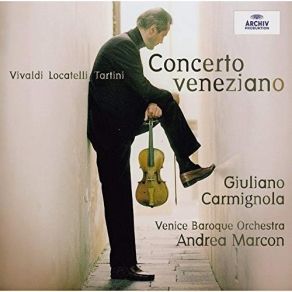 Download track 08 - Violin Concerto Op. 3, No. 9- II. Largo Giuliano Carmignola, Venice Baroque Orchestra