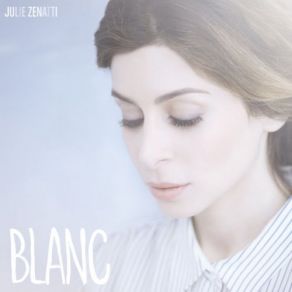 Download track La Fille Du Moi D'avant Julie Zenatti