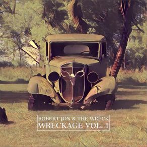 Download track Don't Let The Fire Burn Out Wreck, Jon Robert