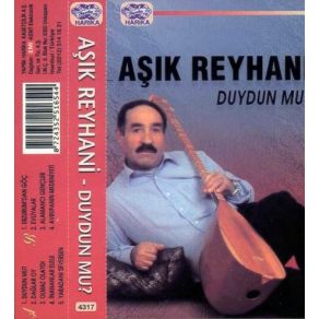 Download track Dağlar Oy Aşık Reyhani