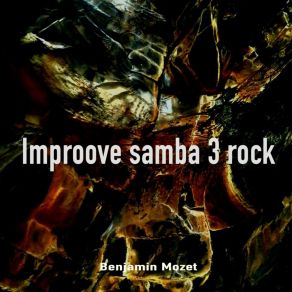 Download track Improove Samba 3 Rock Benjamin Mozet