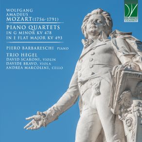 Download track Piano Quartet In E-Flat Major, KV 493: II. Larghetto Piero Barbareschi, Andrea Marcolini, David Scaroni, Davide Bravo