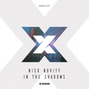 Download track In The Shadows (Original Mix) Nick Novity