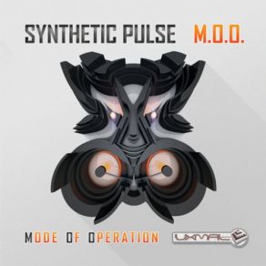 Download track Mode Of Operation (Original Mix) Synthetic Pulse