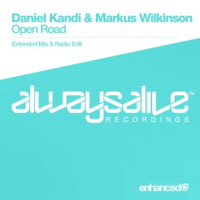 Download track Open Road (Radio Edit) Daniel Kandi, Markus Wilkinson