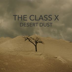 Download track Desert Dust (Instrumental Version) Class - X