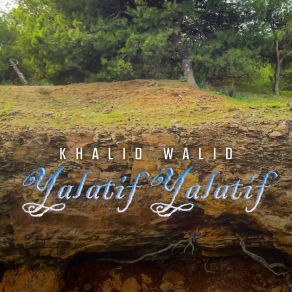 Download track Alhob Nam Yaqsah Khalid Walid