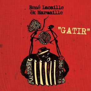 Download track Père Fuzion René Lacaille Èk MarmailleTiti Robin, Richard Bourreau