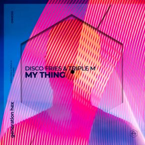 Download track My Thing Triple M