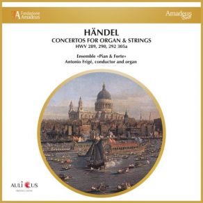 Download track Concerto In F Major No. 16, HWV 305a: II. Organo Ad Libitum Antonio Frigé, Ensemble ''Pian & Forte''