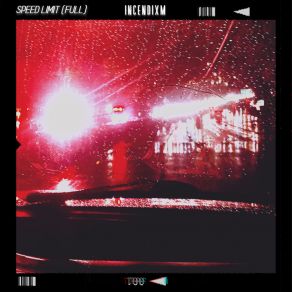 Download track Speed Limit (Slowed And Reverbed) INCENDIXMSlowed-Reverbed