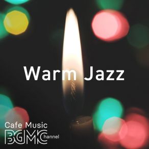 Download track Warm Breath Cafe Music BGM Channel