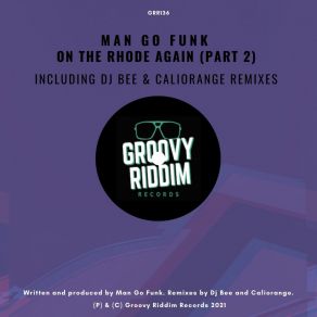 Download track On The Rhode Again (Dj Bee Remix) Man Go FunkDj Bee