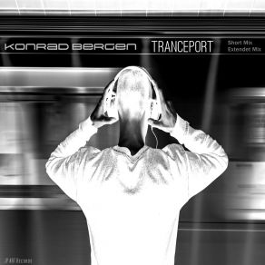 Download track Tranceport (Extendet Mix) Konrad Bergen