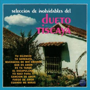 Download track Muchacha De Mis Amores Dueto Tiscaya