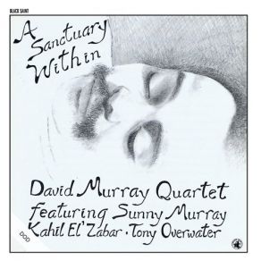 Download track Song For New South Africa Kahil El'Zabar, David Murray Quartet, Sunny Murray, Tony Overwater
