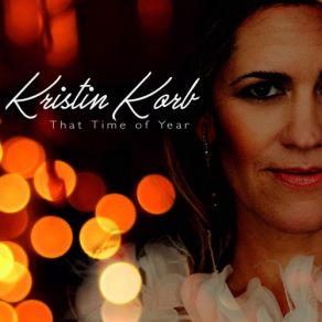 Download track Christmastime Is Here Kristin Korb