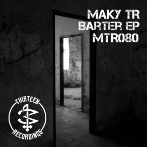 Download track Barter Maky TR